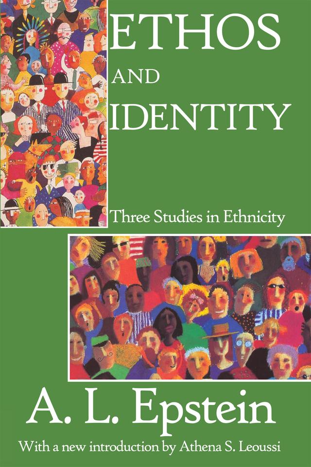 Ethos and Identity by Alan Merriam, A.L. Epstein