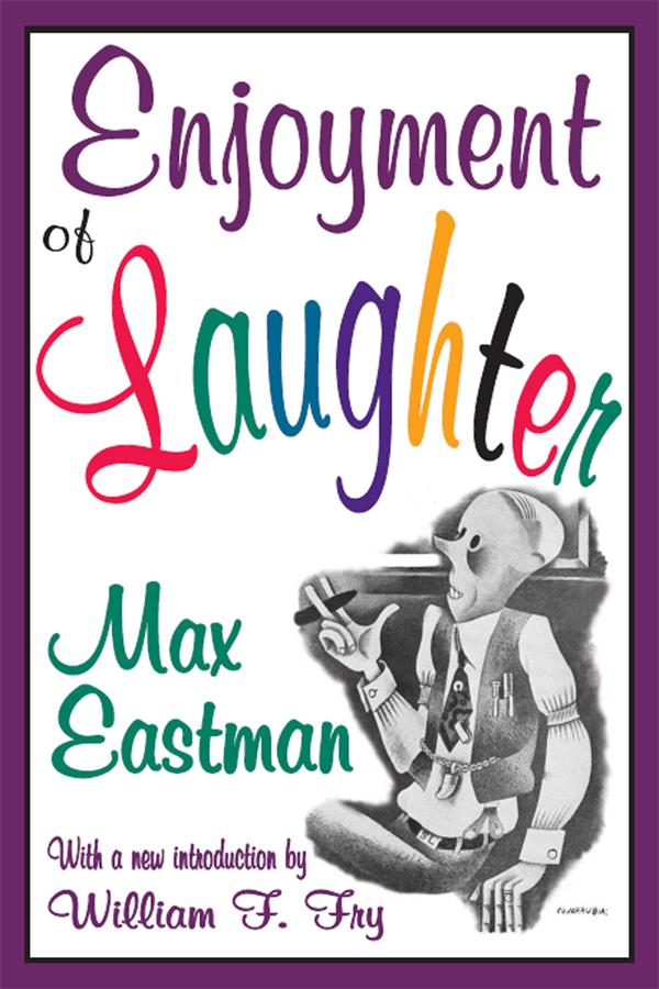 Enjoyment of Laughter by Max Eastman