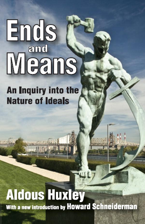 Ends and Means by Aldous Huxley