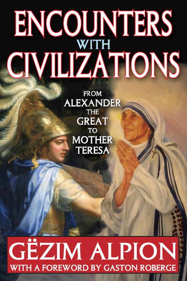 Encounters with Civilizations by Gezim Alpion