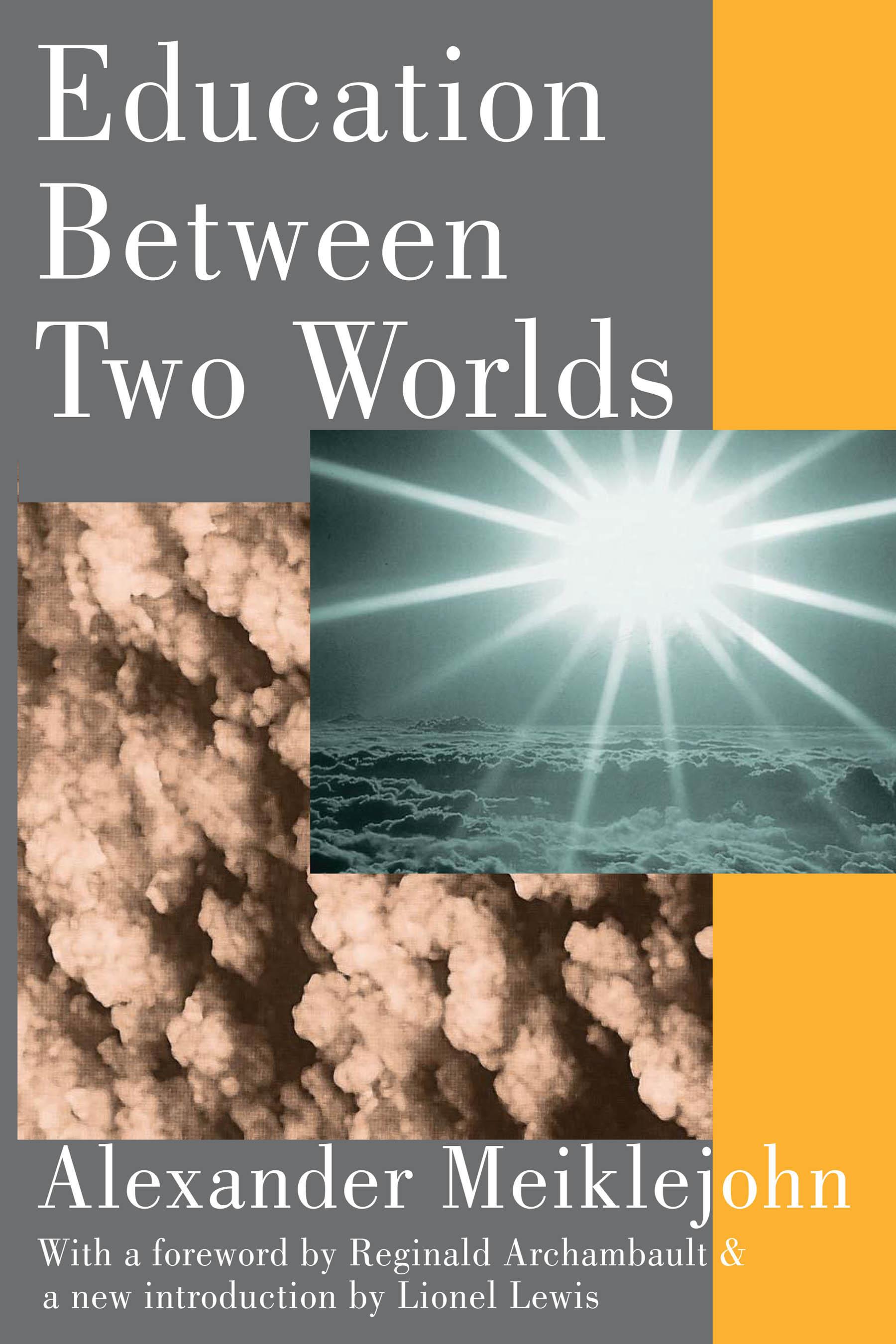 Education Between Two Worlds