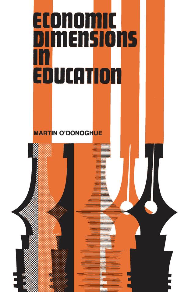 Economic Dimensions in Education by Martin O'Donoghue