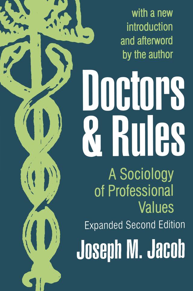 Doctors and Rules by Joseph M. Jacob