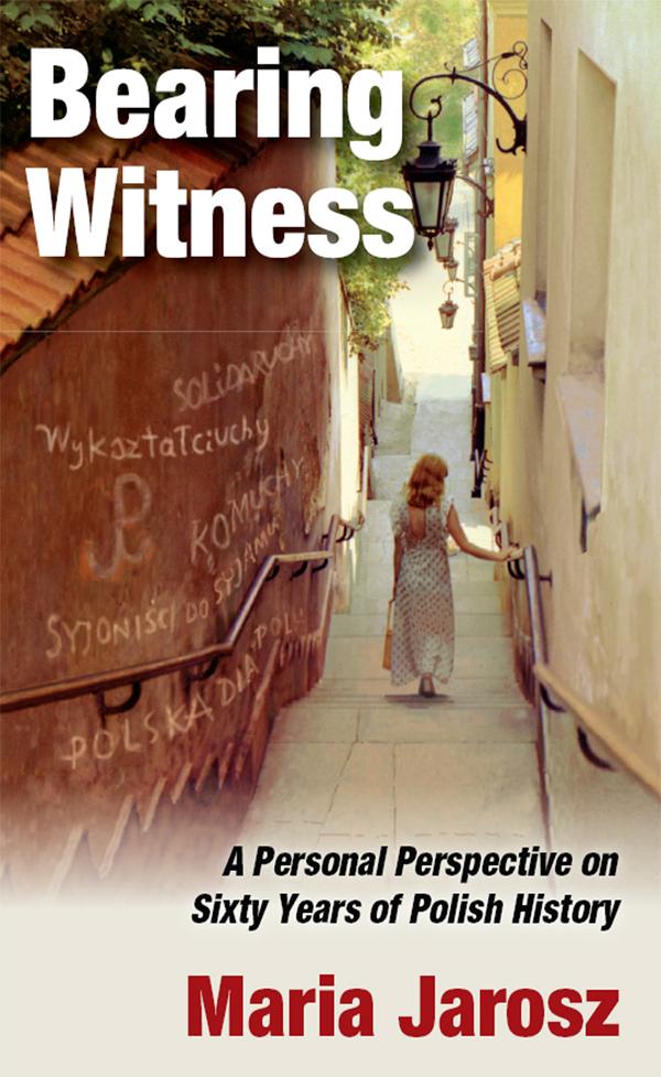 Bearing Witness by Maria Jarosz