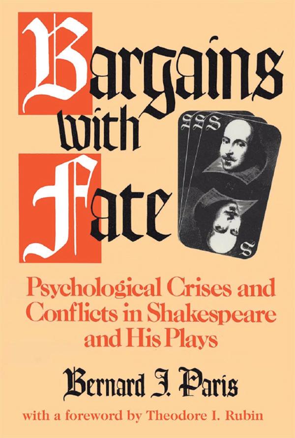 Bargains with Fate by Bernard J. Paris