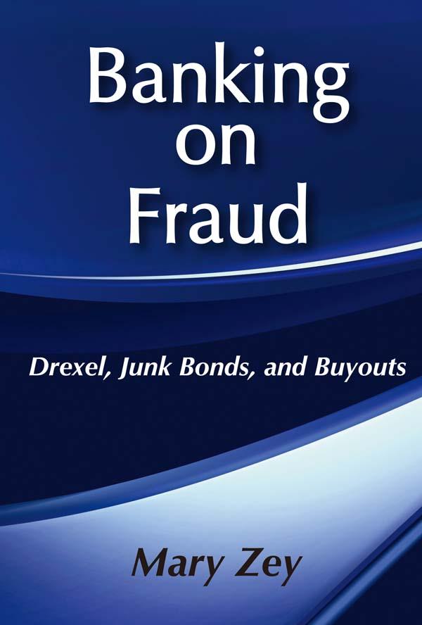 Banking on Fraud by Mary Zey