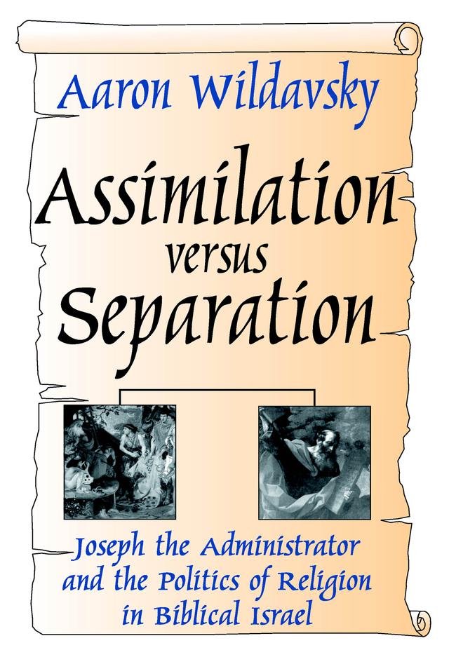 Assimilation Versus Separation by Aaron Wildavsky
