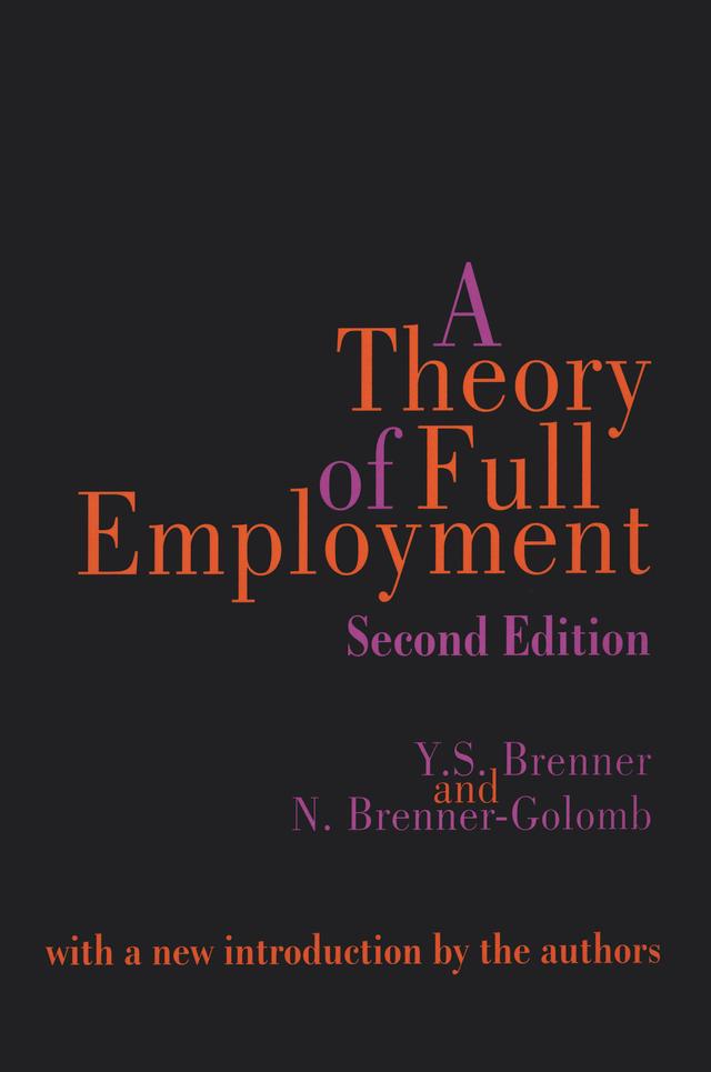 A Theory of Full Employment by Nancy Brenner-Golomb