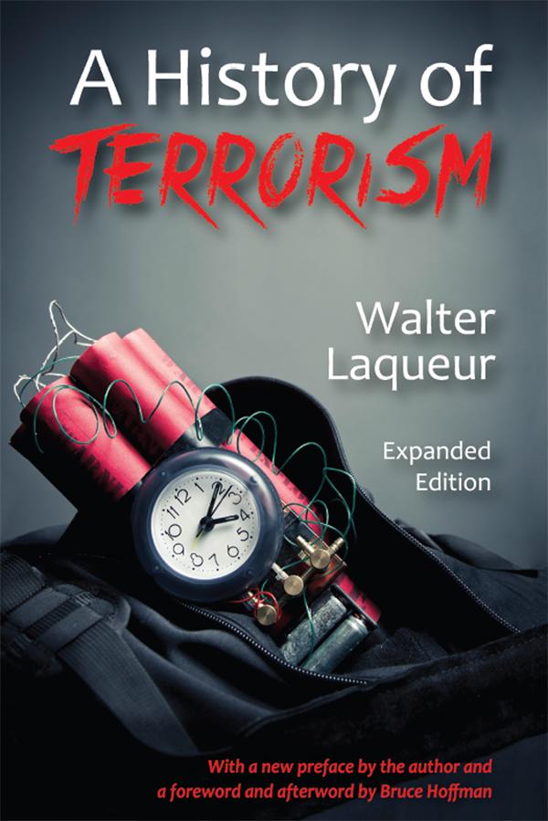 A History of Terrorism by Andrew White, Walter Laqueur