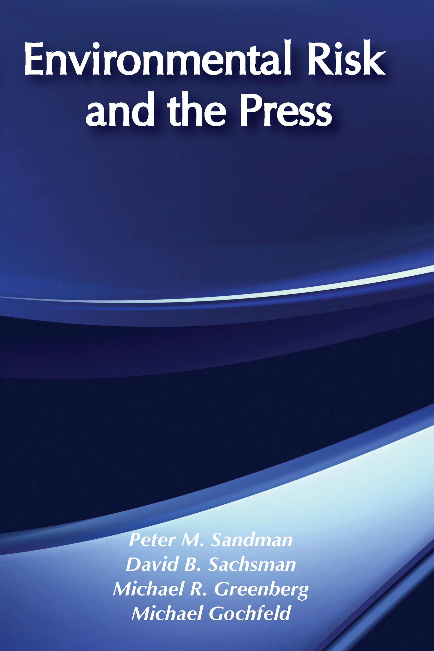 Environmental Risk and the Press