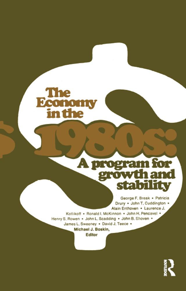 The Economy in the 1980s by Michael J. Boskin