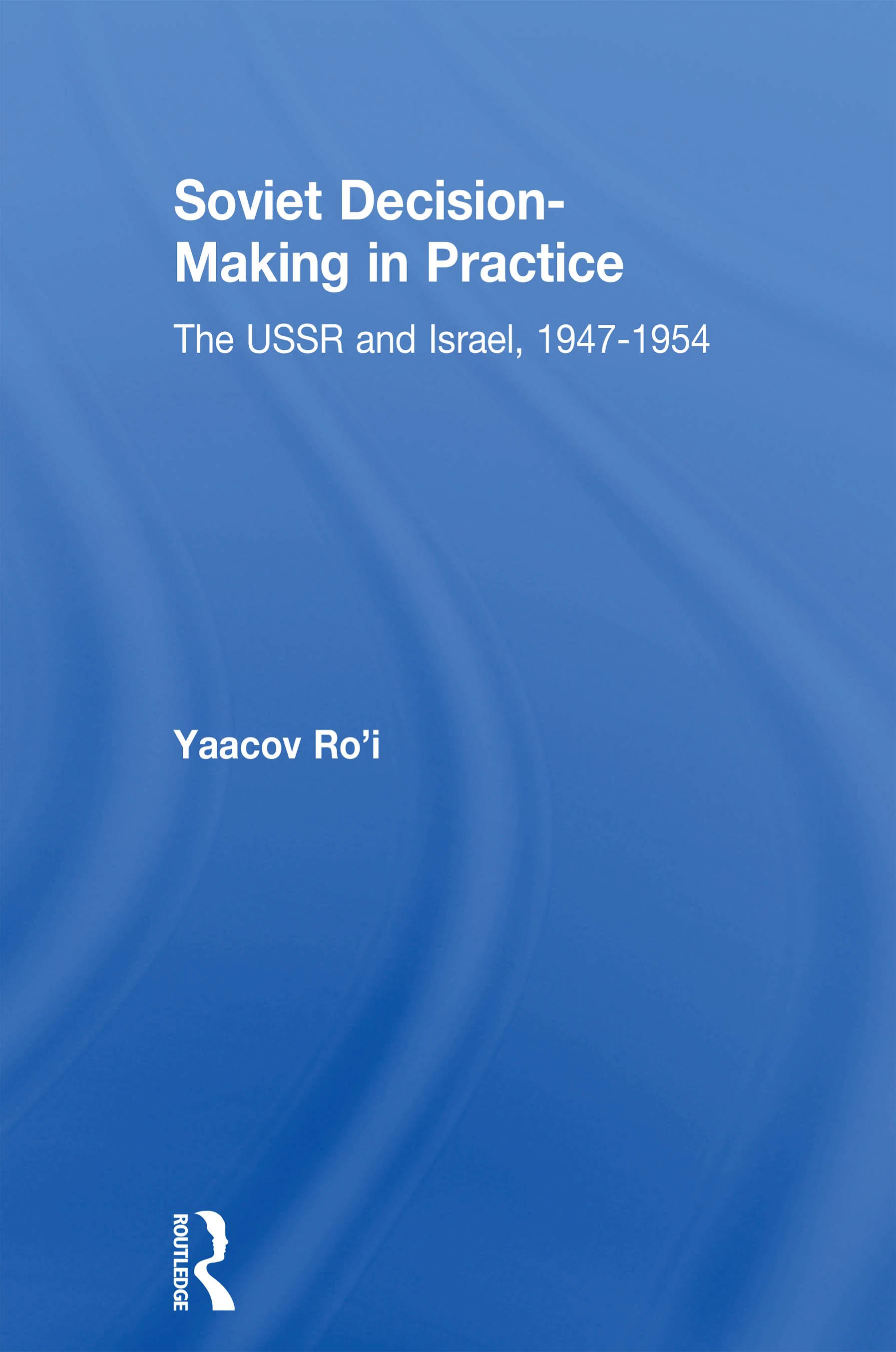 Soviet Decision-Making in Practice