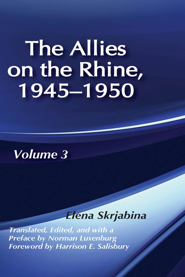 Allies on the Rhine, 1945-1950 by Elena Skrjabina