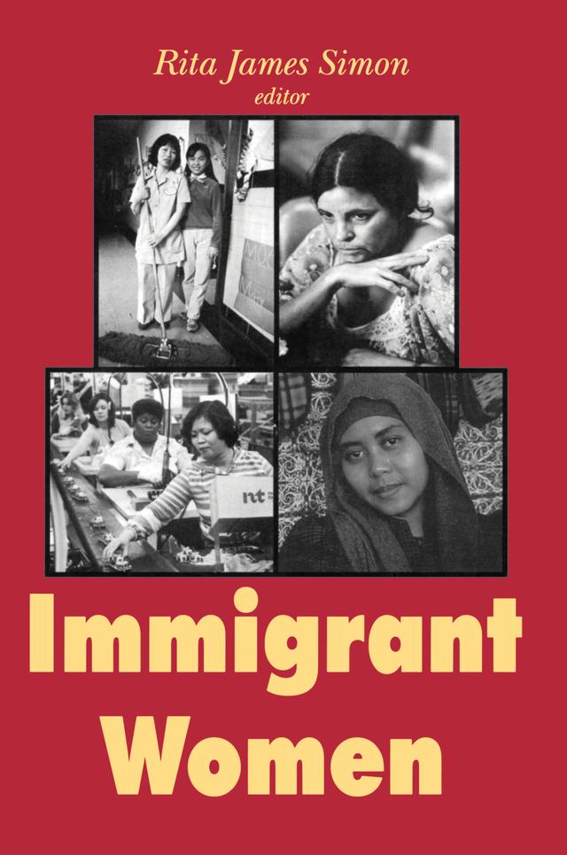 Immigrant Women by Rita J. Simon