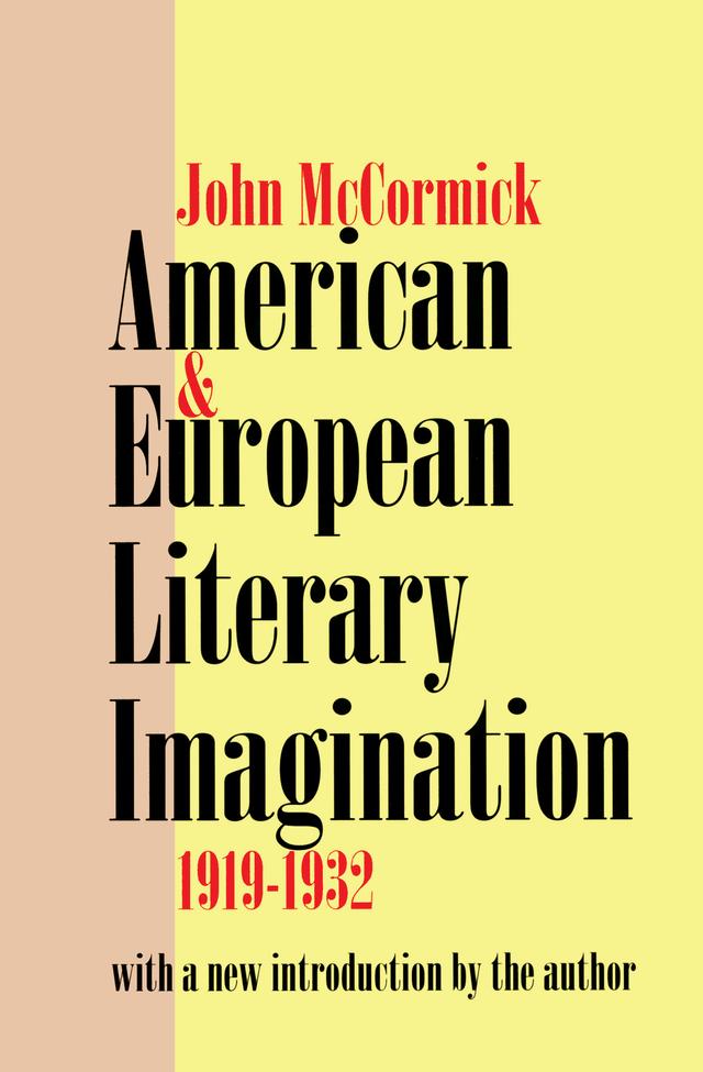 American and European Literary Imagination by John McCormick