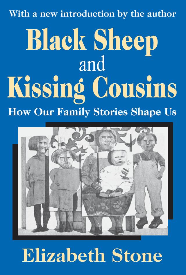 Black Sheep and Kissing Cousins by Elizabeth Stone