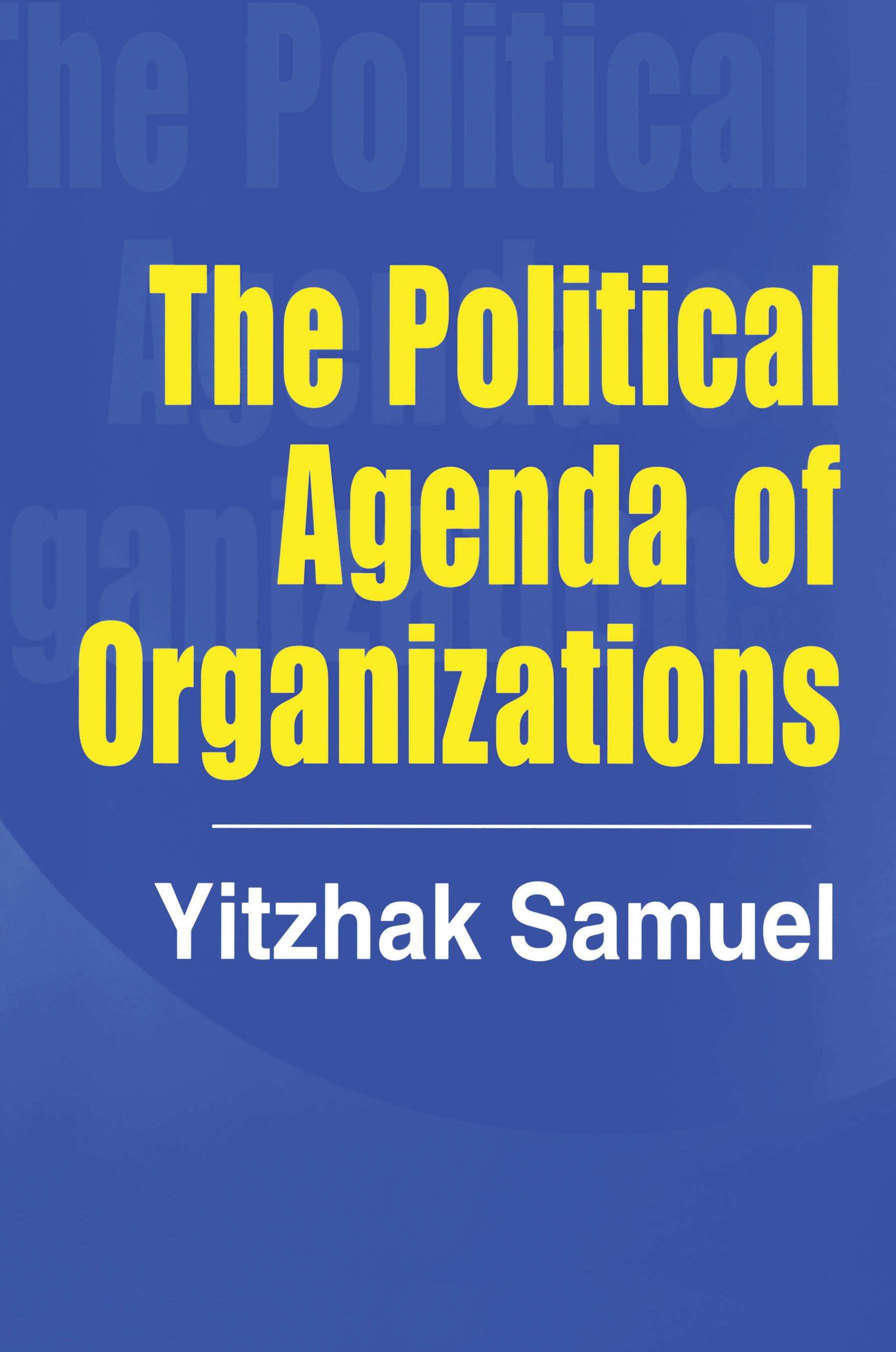 The Political Agenda of Organizations