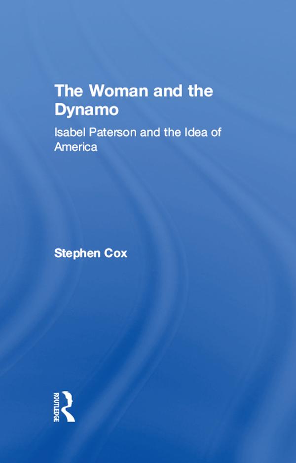 The Woman and the Dynamo by Stephen Cox