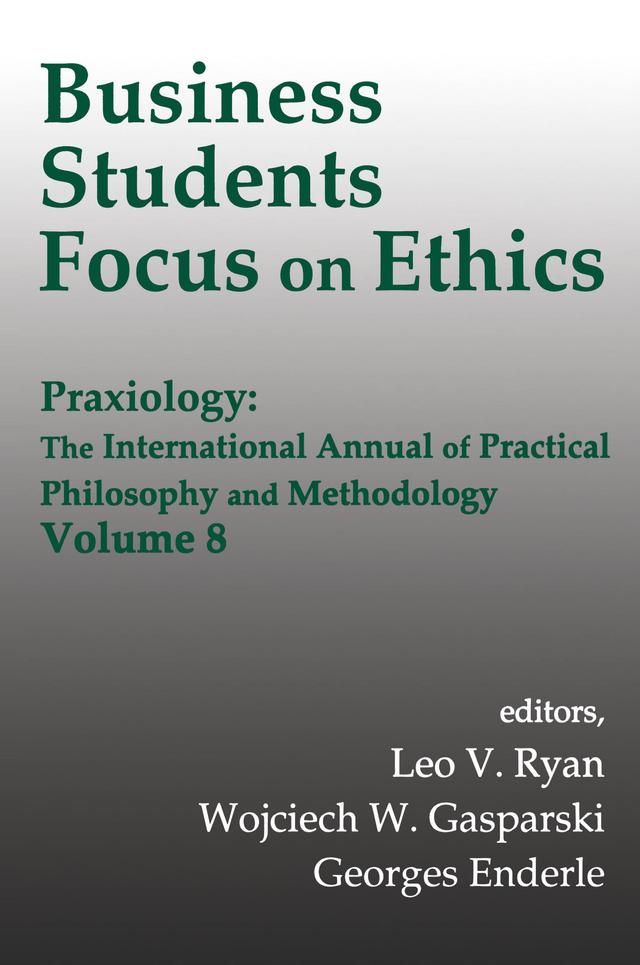 Business Students Focus on Ethics by Wojciech W. Gasparski