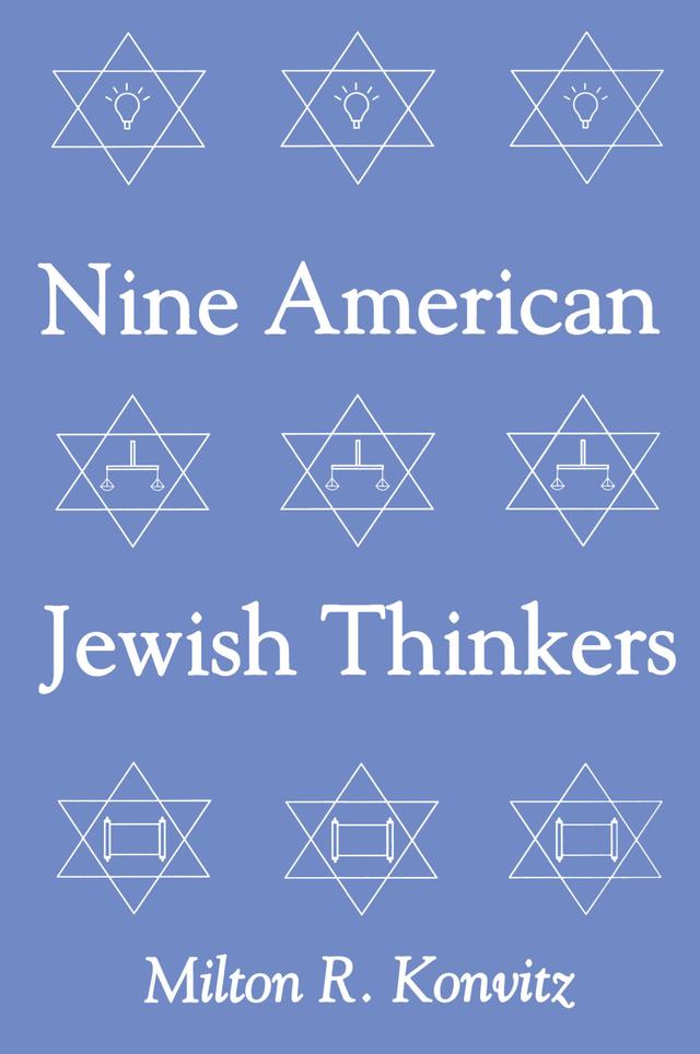 Nine American Jewish Thinkers by Milton Konvitz