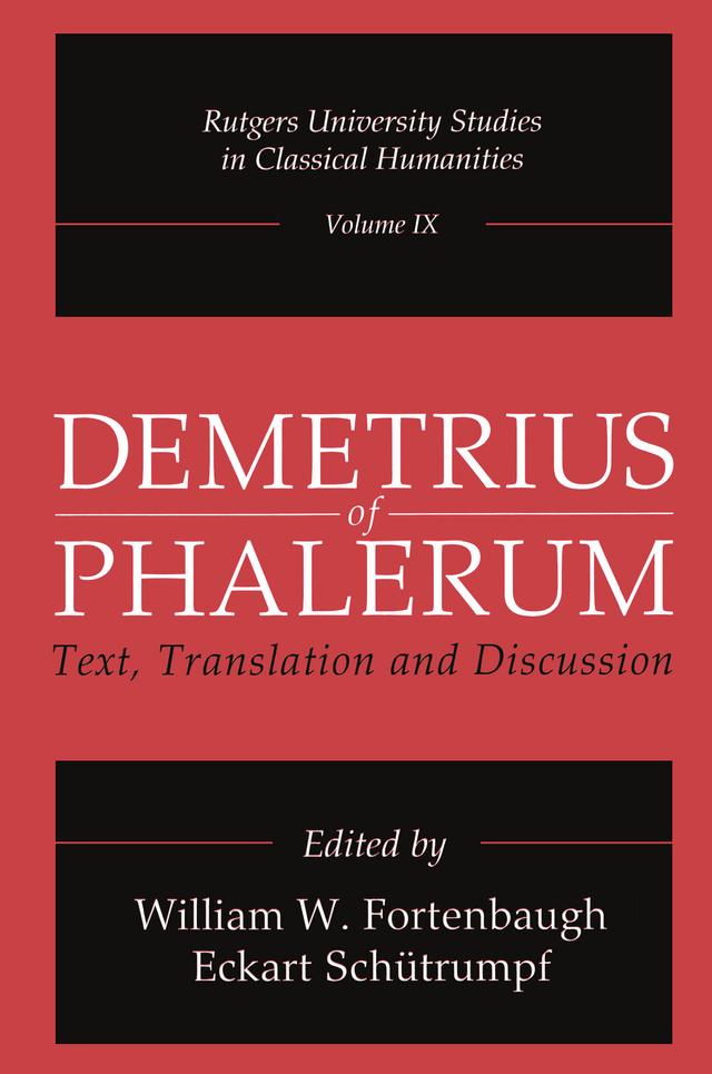 Demetrius of Phalerum by Eckart Schütrumpf, William W. Fortenbaugh
