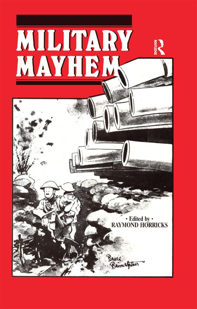 Military Mayhem by Raymond Horricks