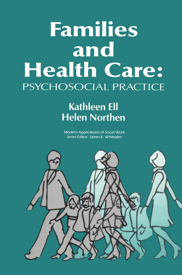 Families and Health Care by Kathleen Ell