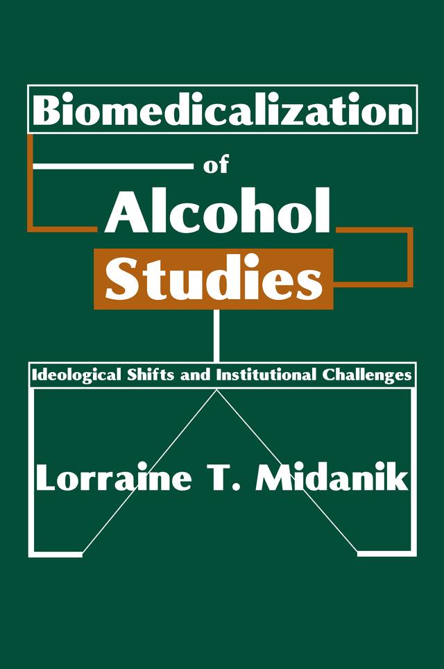 Biomedicalization of Alcohol Studies