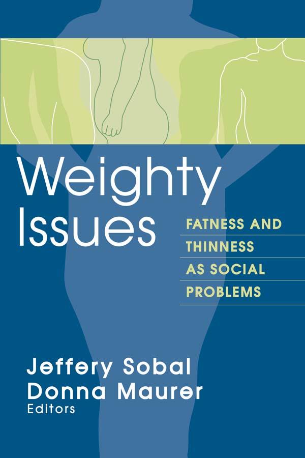 Weighty Issues by Jeffery Sobal