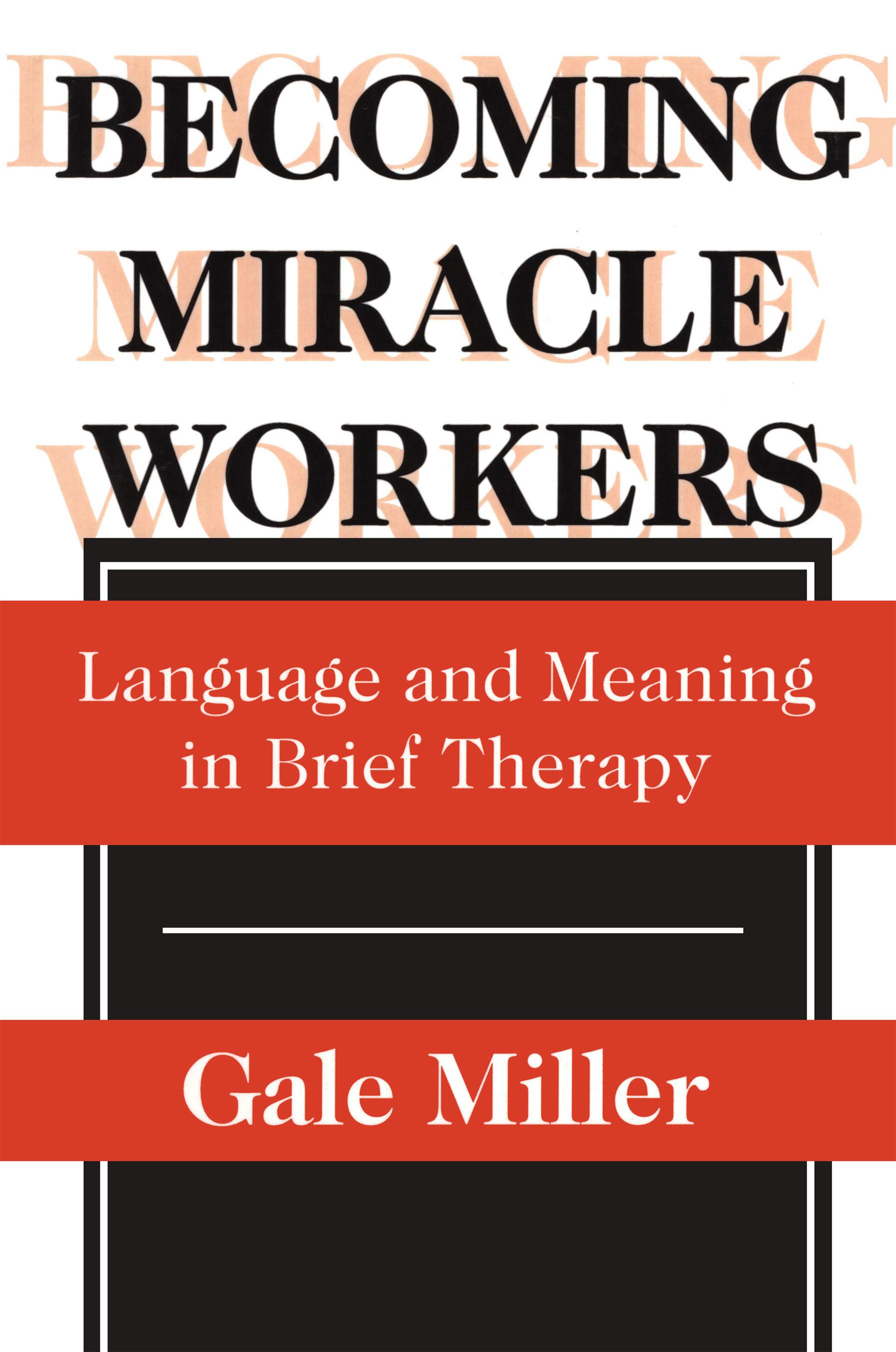 Becoming Miracle Workers