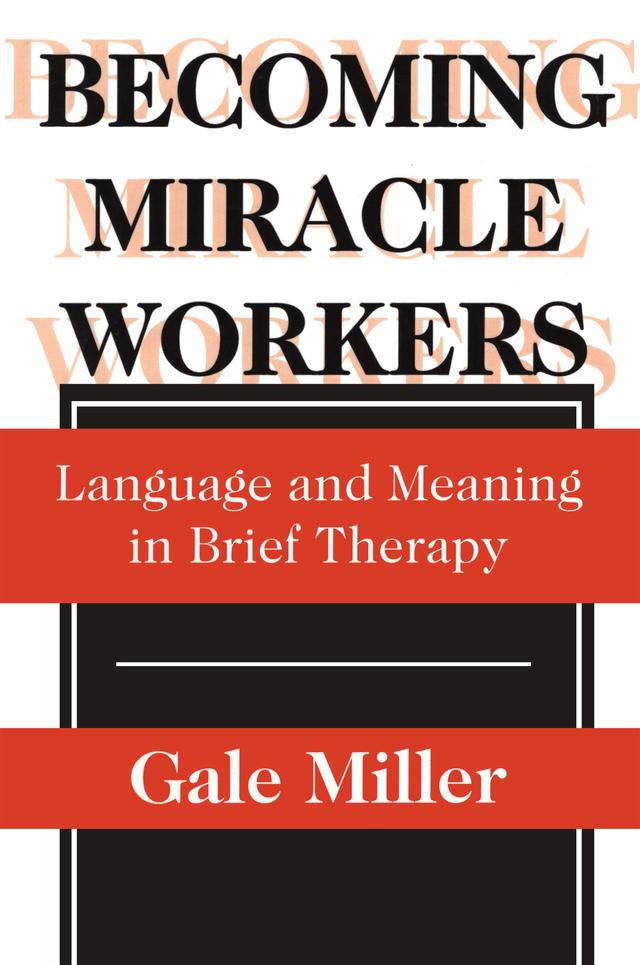 Becoming Miracle Workers by Gale Miller