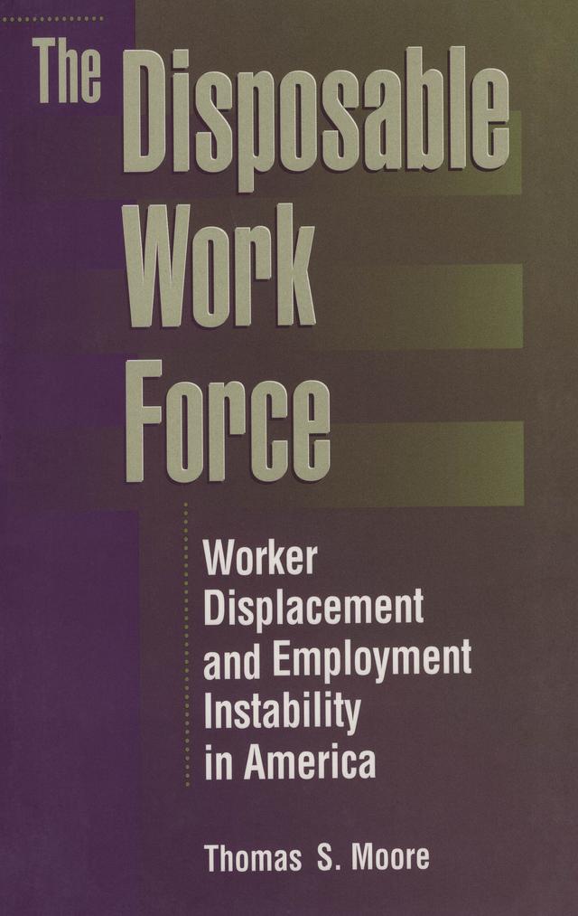 The Disposable Work Force by Thomas Moore
