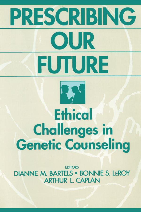 Prescribing Our Future by Bonnie LeRoy, Diane M. Bartells