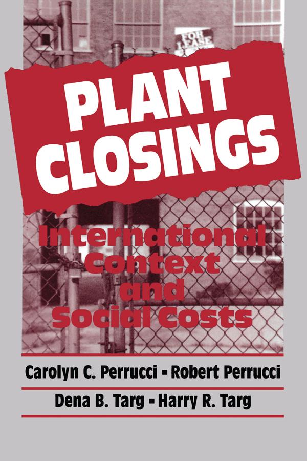 Plant Closings by Dena Targ