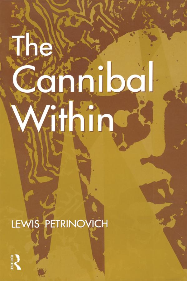The Cannibal within by Lewis Petrinovich