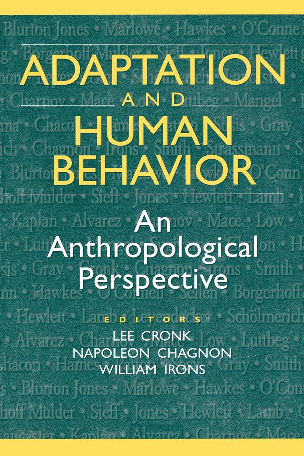 Adaptation and Human Behavior by Napoleon Chagnon