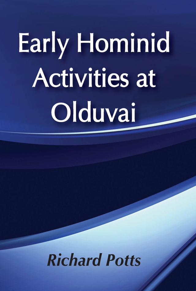 Early Hominid Activities at Olduvai by Richard Potts