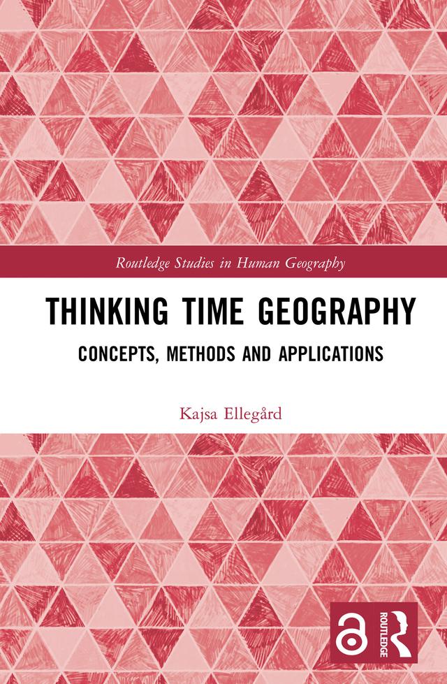 Thinking Time Geography by Kajsa Ellegård