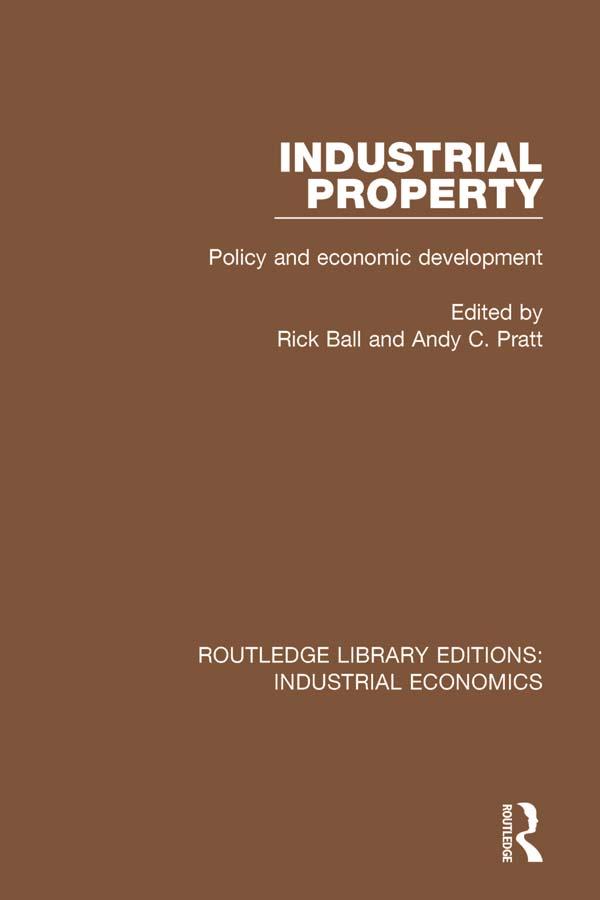 Industrial Property by Andy C. Pratt, Rick Ball