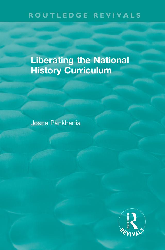 Liberating the National History Curriculum by Josna Pankhania