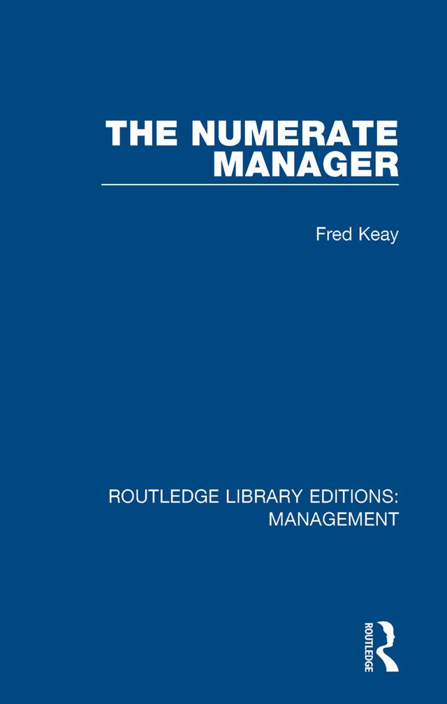 The Numerate Manager by Fred Keay