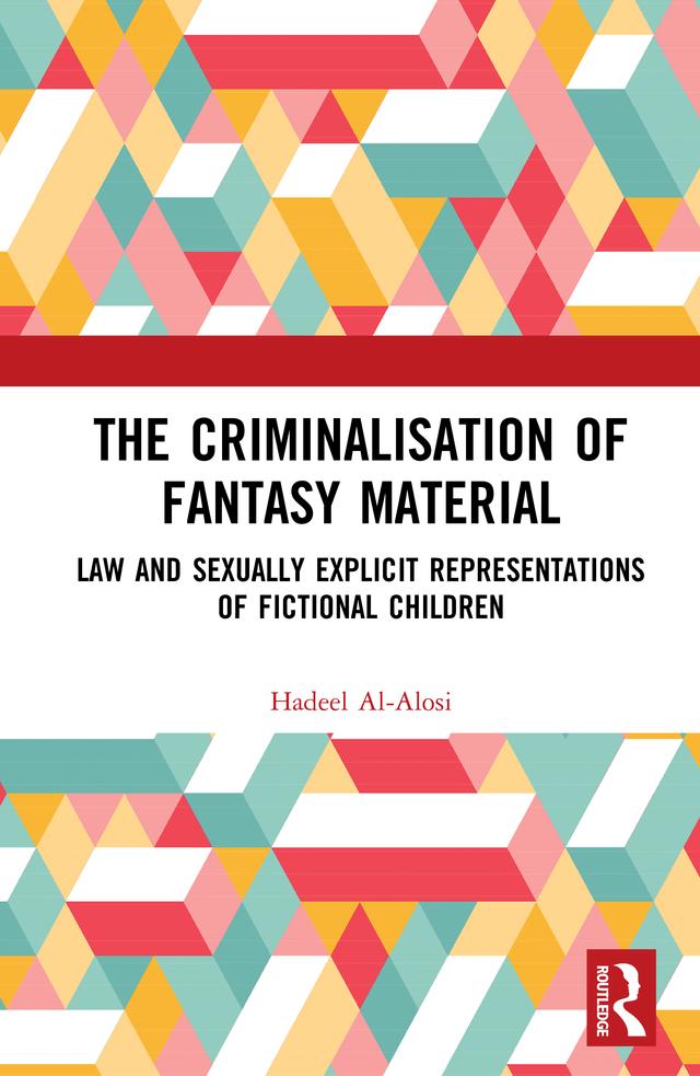 The Criminalisation of Fantasy Material