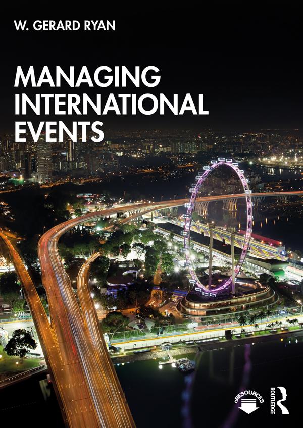 Managing International Events by W. Gerard Ryan