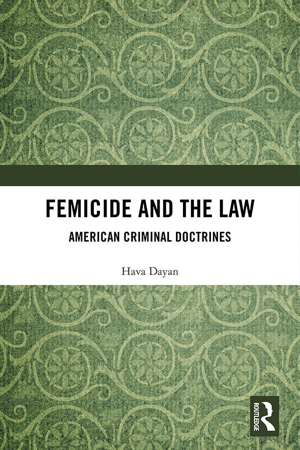 Femicide and the Law by Hava Dayan