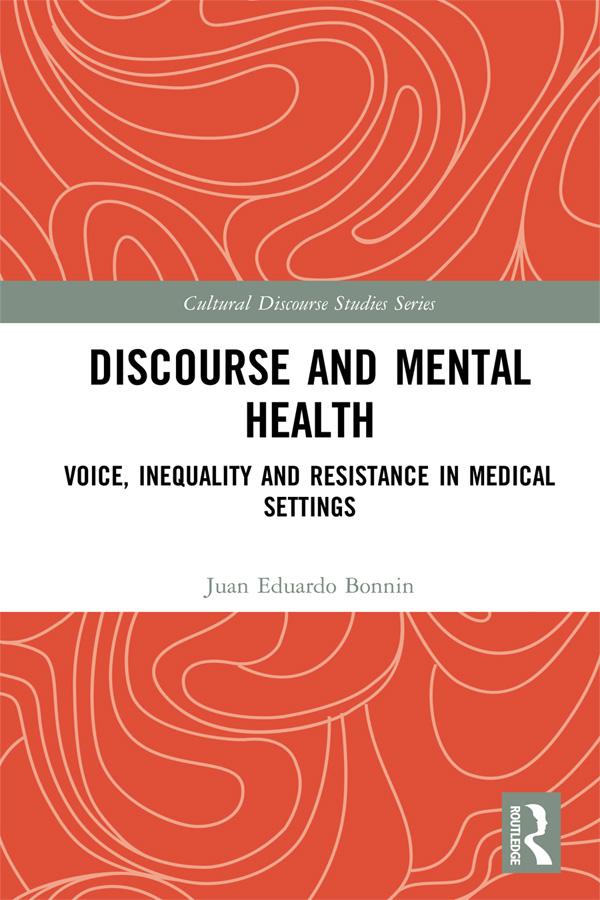 Discourse and Mental Health by Juan Eduardo Bonnin