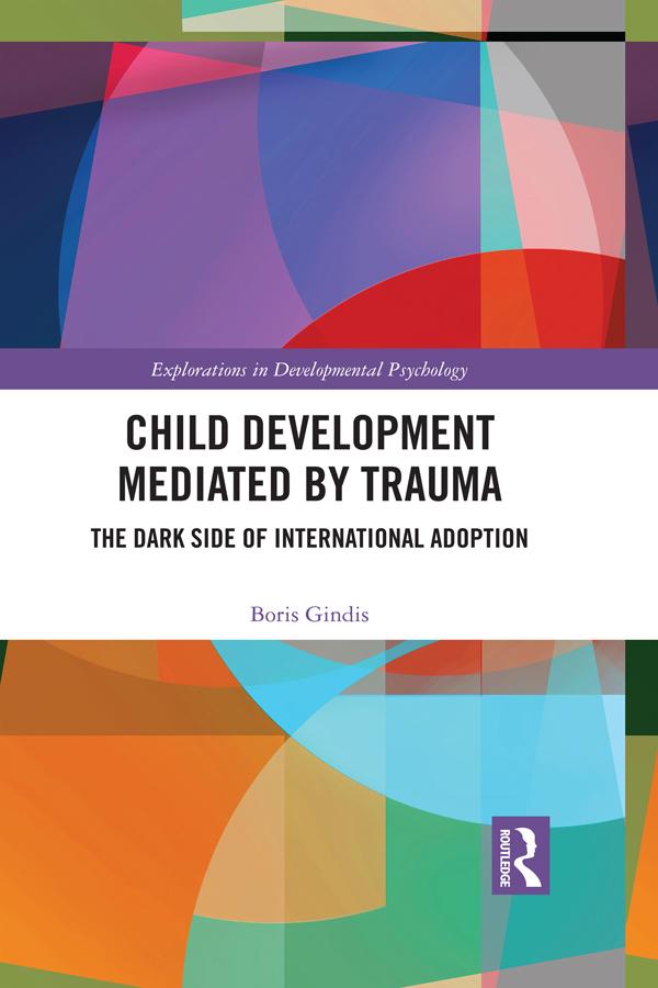 Child Development Mediated by Trauma by Boris Gindis