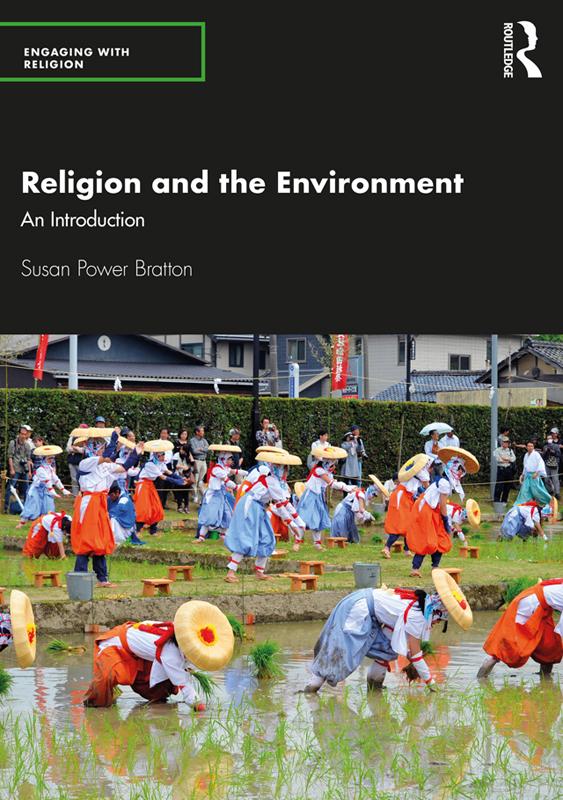 Religion and the Environment by Susan Power Bratton
