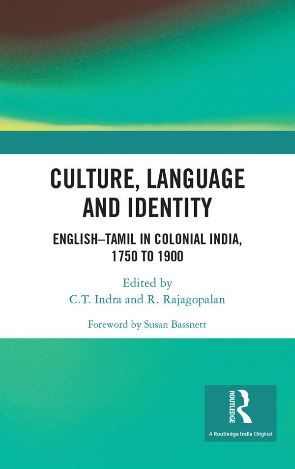 Culture, Language and Identity by C. T. Indra, R. Rajagopalan