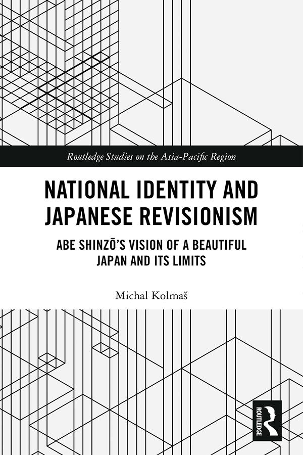 National Identity and Japanese Revisionism by Michal Kolmas