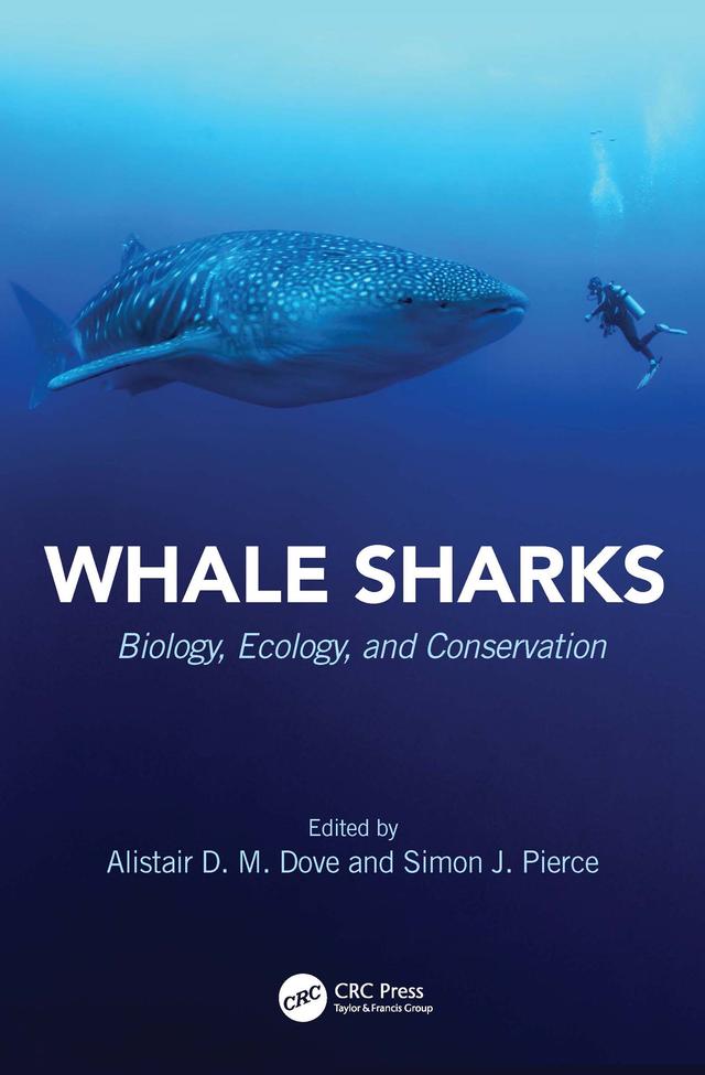Whale Sharks by Alistair D.M. Dove, Simon J. Pierce